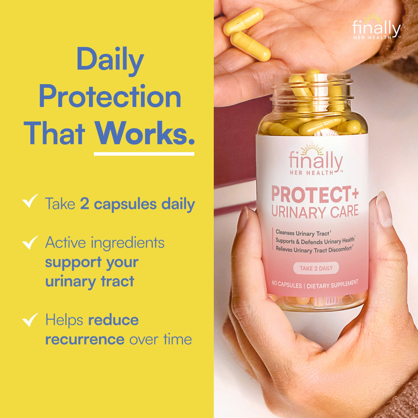 Supplement bottle labeled 'finally HER HEALTH PROTECT+ URINARY CARE' held by a hand with text on daily protection and benefits.